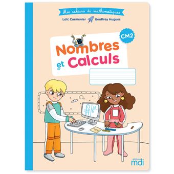 MDI Cahier de Mathématiques CM2 2020