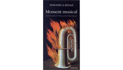 Moment musical - Yehoshua Kenaz - broché