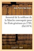Armorial de la noblesse de la Marche convoquée pour les États généraux en 1789, (Éd.1874)
