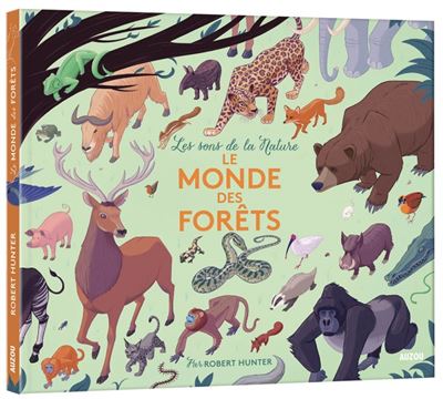 Le monde des forets