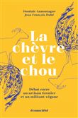 La chèvre et le chou - Débat entre un artisan fermier et un