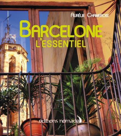 Barcelone, l'essentiel