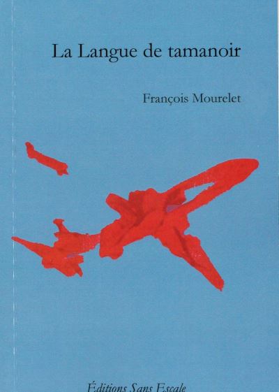 La langue de tamanoir - François Thiery-Mourelet - broché