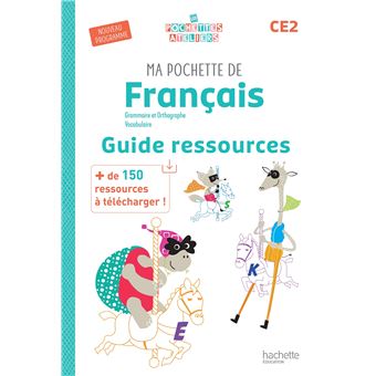 Ma pochette de français CE2 - Les Pochettes Ateliers - Guide ressources