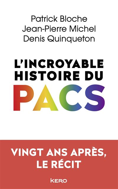Le pacs vingt ans de combat politique et militant