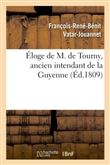 Éloge de M. de Tourny, ancien intendant de la Guyenne