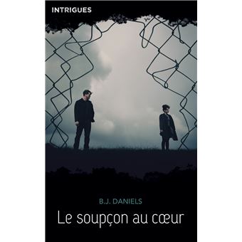 Le soupçon au coeur