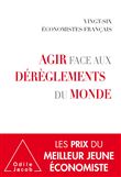 Agir face aux dérèglements du monde
