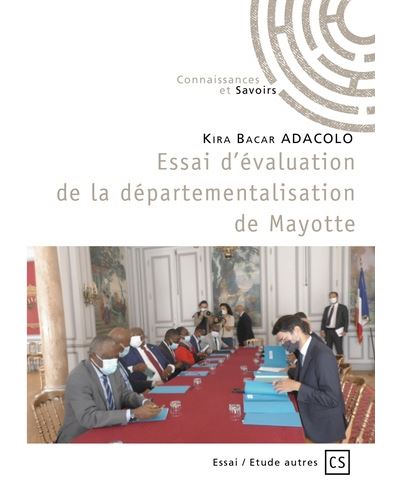 Essai d'évaluation de la départementalisation de Mayotte