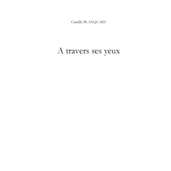 À travers ses yeux