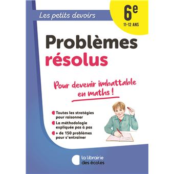 Les Petits Devoirs - Problèmes résolus 6e