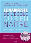 Le manifeste de l'École du Bien-Naître
