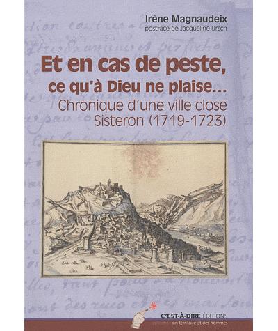 Et en cas de peste, ce qu'a dieu ne plaise