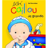 Bébé Caillou Je grandis