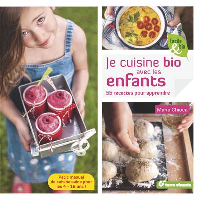Je cuisine bio avec les enfants