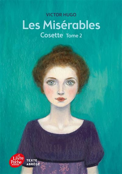 Les misérables - Cosette - Texte Abrégé