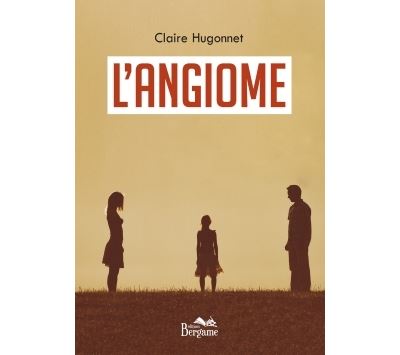 L'angiome - Claire HUGONNET - broché