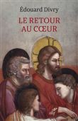 Le retour au coeur