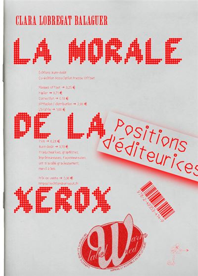 La Morale de la Xerox