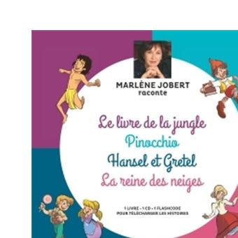 Marlene Jobert Raconte Pinocchio Le Livre De La Jungle Hansel Et Gretel La Reine Des Neiges Tome 3 Coffret Marlene Jobert Achat Livre Fnac