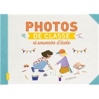 Photos de classe et souvenirs d'école