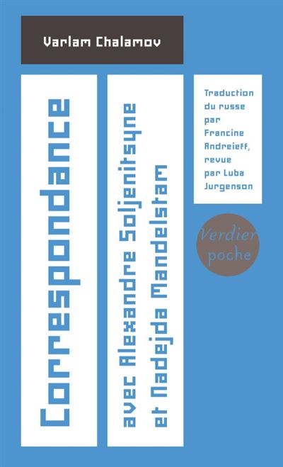 Correspondance avec a. soljenitsyne et n. mandelstam
