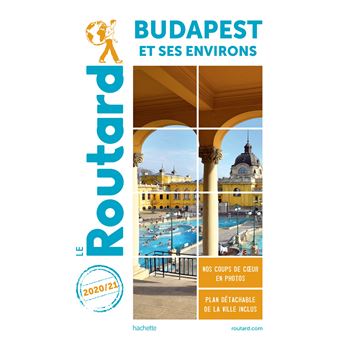 Guide du Routard Budapest 2020/21