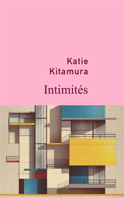 Intimités - Katie Kitamura - broché