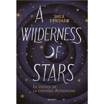 A Wilderness of Stars - Le voyage de la dernière Astronome