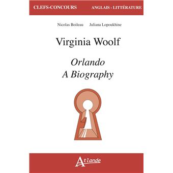 Virginia Woolf, Orlando : A Biography