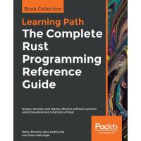 The The Complete Rust Programming Reference Guide
