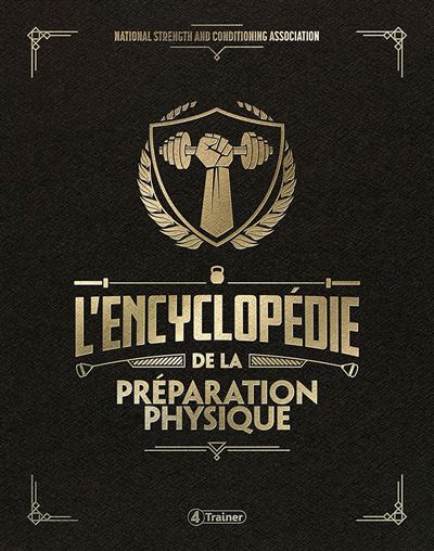 L'encyclopédie de la préparation physique