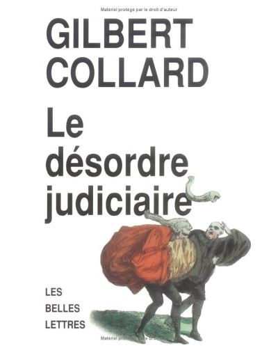 Le desordre judiciaire