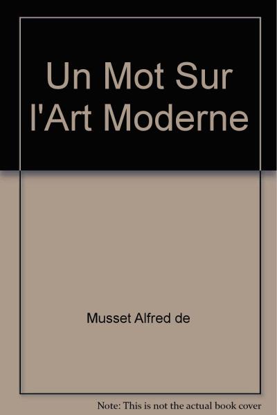 Un mot sur l'art moderne