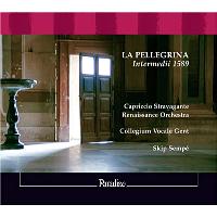 La Pellegrina : Archilei, Bardi, Caccini, Cavalieri, Malvezz