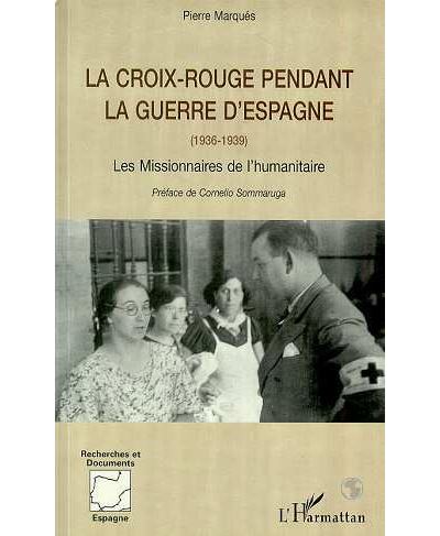 Croix rouge pendant la guerre d'espagne 1936-1939