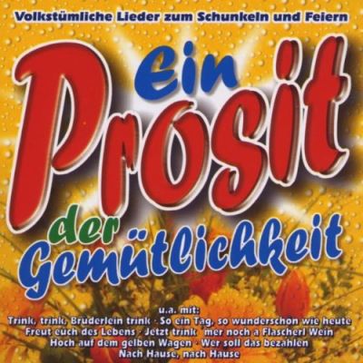 Ein prosit der gemuetlich