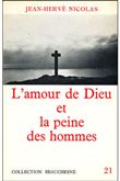 L'amour de Dieu et la peine des hommes