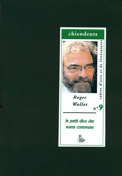 Roger Wallet, le petit dico des noms communs