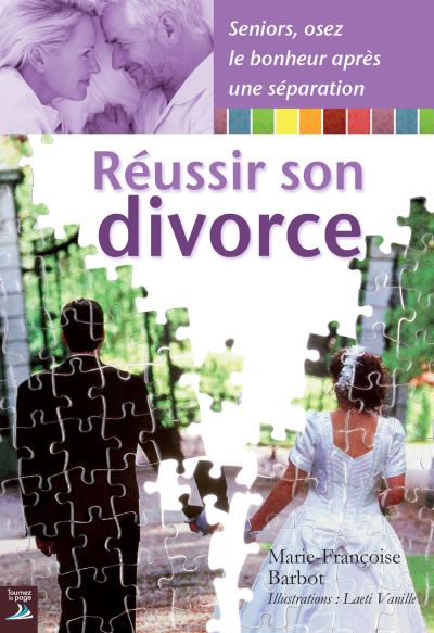 Mode d'emploi pour un divorce réussi