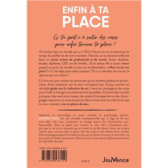 Enfin à ta place : ose vivre selon tes propres rêves !
