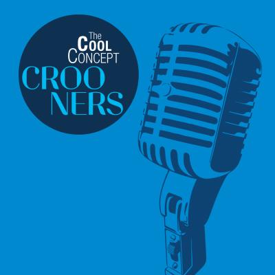 The cool concept Crooners - Digipack 2 CD