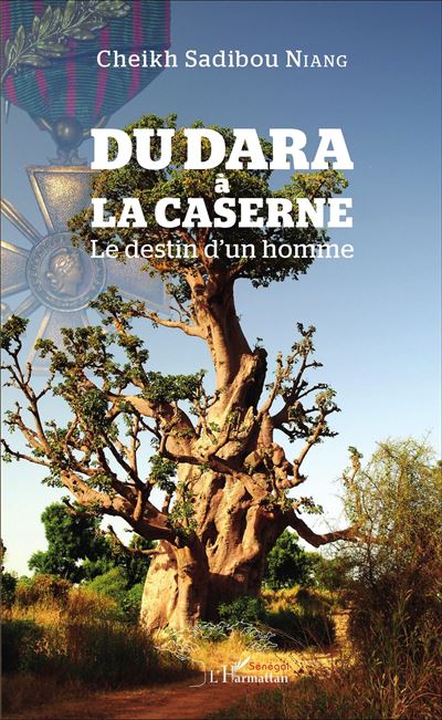 Du dara à la caserne - Cheikh Sadibou Niang - broché