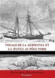 Voyage de la Germania et de la Hansa