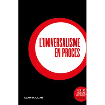 L'universalisme en procès