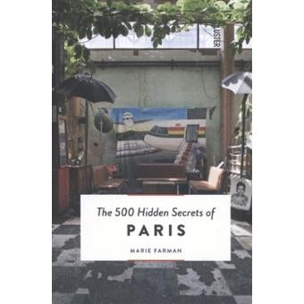 The 500 hidden secrets of paris