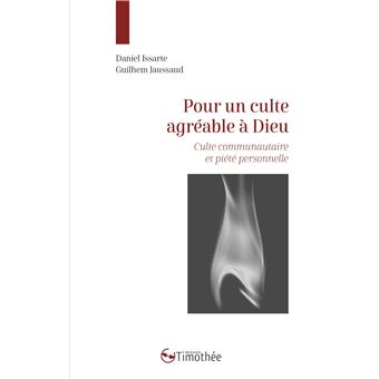 Pour un culte agréable à Dieu