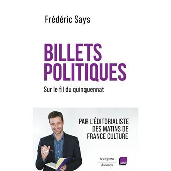 Billets politiques - Sur le fil du quinquennat