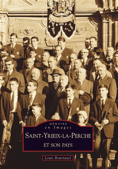 Saint-yrieix-la-perche et son