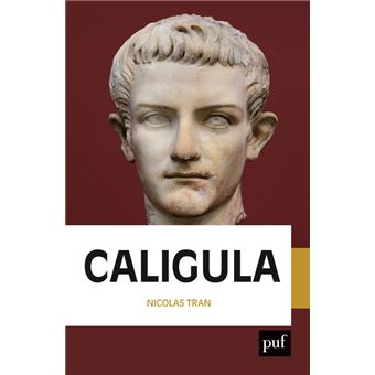 Caligula - Broché - Nicolas Tran - Achat Livre Ou Ebook | Fnac